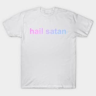 Hail Satan (pink to blue) T-Shirt